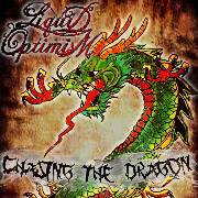Liquid Optimism : Chasing the Dragon